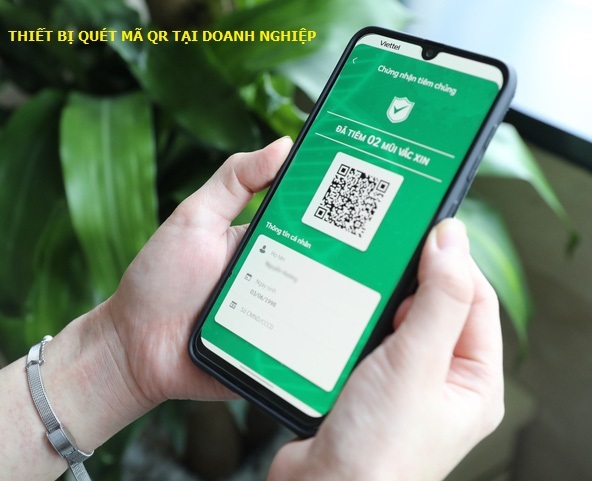 Thiết bị quét mã QR – Đảm bảo công tác phòng chống dịch tại doanh nghiệp.