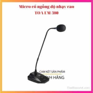 Micro cổ ngỗng độ nhạy cao TOA EM-380-AS