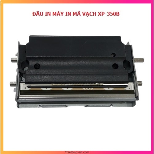 THAY ĐẦU IN MÁY IN MÃ VẠCH XP-350B