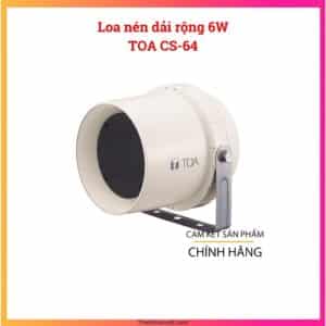 Loa nén dải rộng 6W TOA CS-64