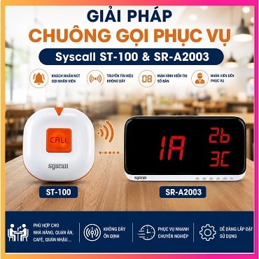 Chuông gọi phục vụ dùng Syscall ST-100 và màn hình SR-A2003